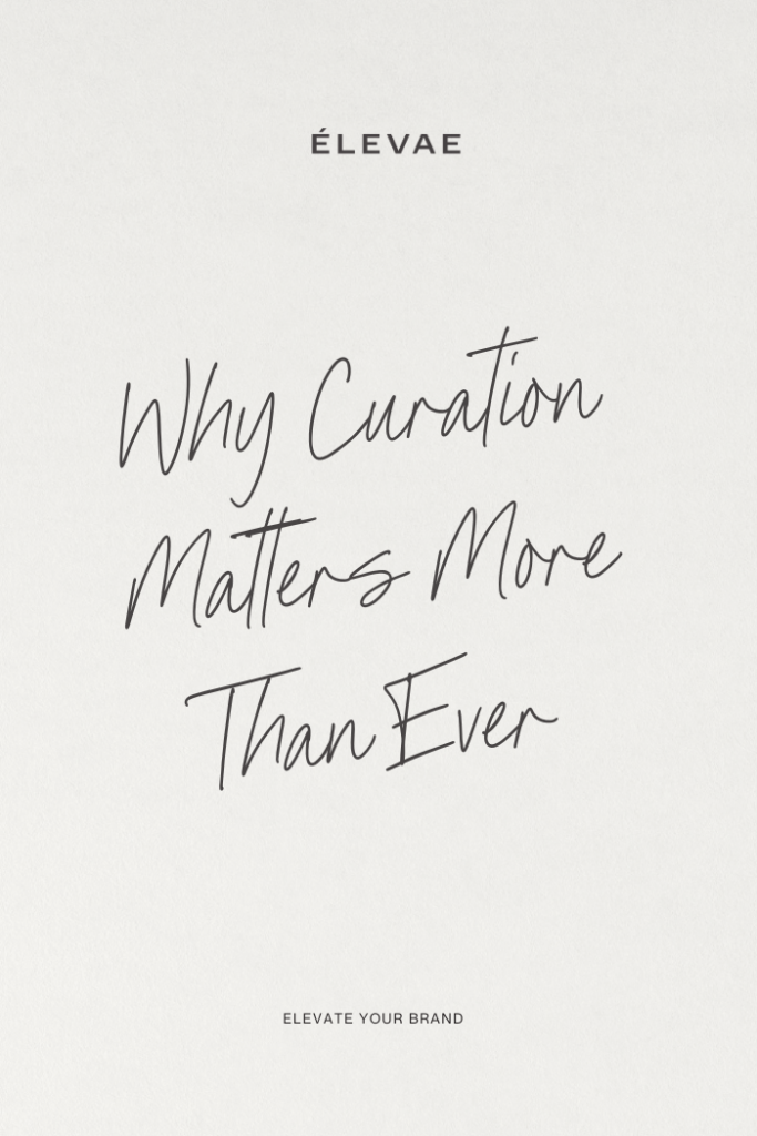 Curation Matters More than Ever